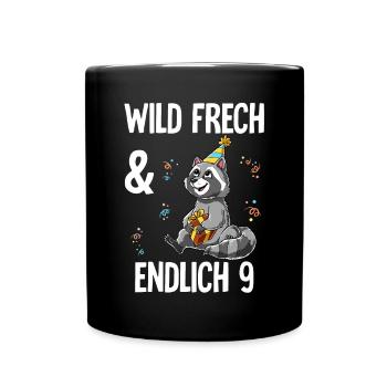 9. Geburtstag Waschbär Wild Frech Und Endlich 9 - Tasse einfarbig - Schwarz - Vorne