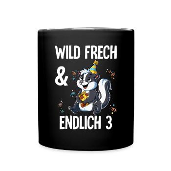 3. Geburtstag Stinktier Wild Frech Und Endlich 3 - Tasse einfarbig - Schwarz - Vorne