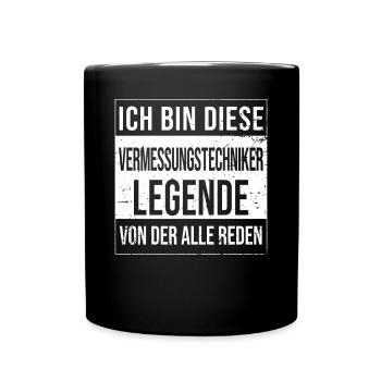 Vermesser Geburtstag geboren Legende - Tasse einfarbig - Schwarz - Vorne