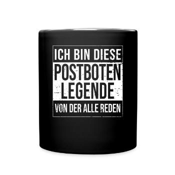 Postboten Geburtstag geboren Legende Postbote - Tasse einfarbig - Schwarz - Vorne