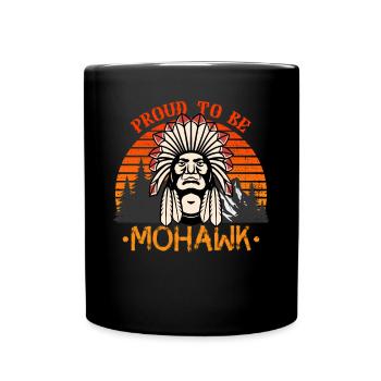 Stolz darauf, Mohawk-Indianer zu sein - Tasse einfarbig - Schwarz - Vorne