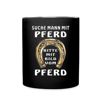 HUFEISEN SUCHE MANN MIT PFERD - Tasse einfarbig - Schwarz - Vorne