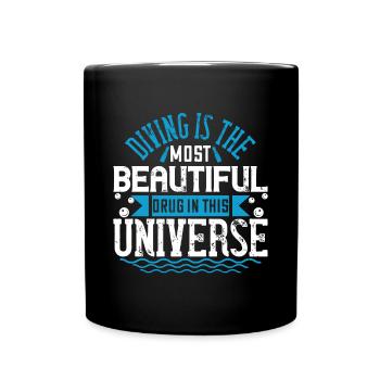 Diving is the most beautiful Drug in this universe - Full Colour Mug - black - Front