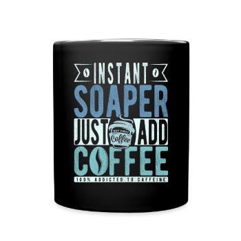 Soaper coffee saying - Full Colour Mug - black - Front
