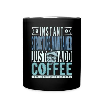 Strukturbleiberin Kaffee Spruch - Full Colour Mug - black - Front