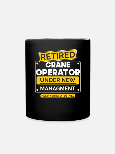 Crain Operator Ruhestand Retriement - Tasse einfarbig - Schwarz