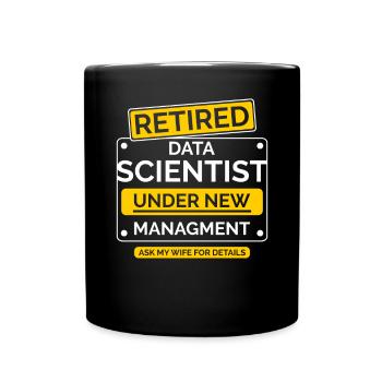 Datenwissenschaftler Ruhestand - Tasse einfarbig - Schwarz - Vorne