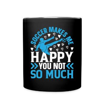 Le football me rend heureux pas tellement - Soccer Lov - Mug uni - noir - Devant
