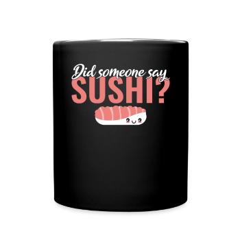 Cadeau pour les amateurs de sushis de cuisine japonaise - Mug uni - noir - Devant