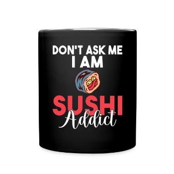 Cadeau pour les amateurs de sushis de cuisine japonaise - Mug uni - noir - Devant