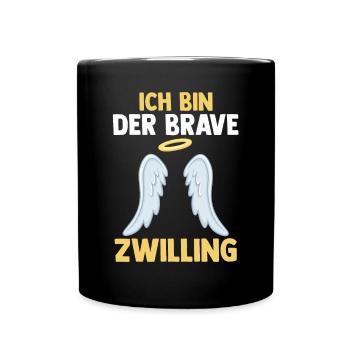Zwillingsgeschwister Braver Zwilling Zwillinge - Tasse einfarbig - Schwarz - Vorne