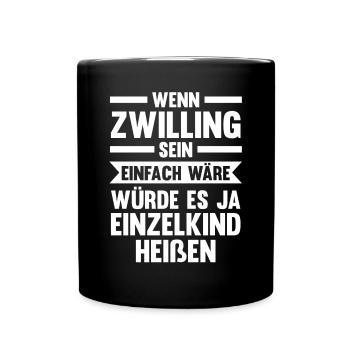 Zwillingsgeschwister Zwilling Zwillinge - Tasse einfarbig - Schwarz - Vorne