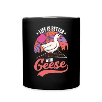 Life is better with geese goose breeders - Full Colour Mug - black - Front