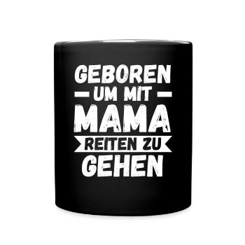 Pferd Pferde Mama Sohn Tochter Reiten Reiter - Tasse einfarbig - Schwarz - Vorne