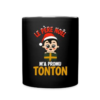 Le Pere Noel m a Promu Tonton Annonce De - Mug uni - noir - Devant