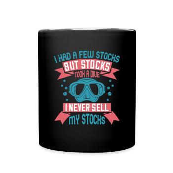 Ich hatte ein paar Aktien, aber die Aktien tauchten ab. Ich - Tasse einfarbig - Schwarz - Vorne