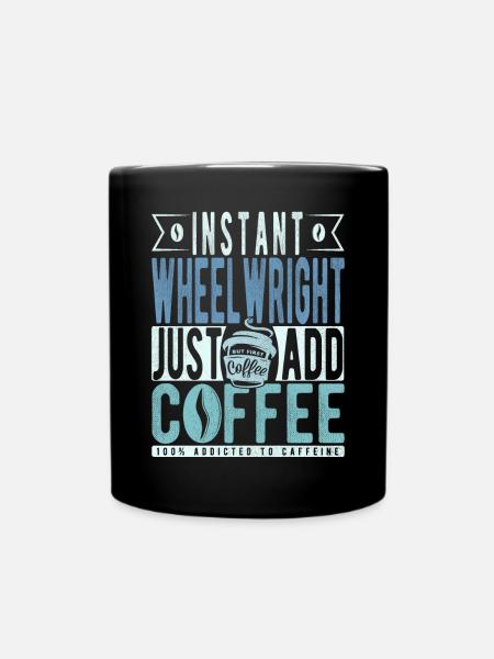 Stellmacher Kaffee Spruch - Tasse einfarbig - Schwarz