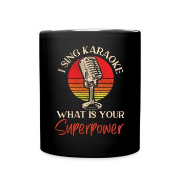Karaoke Singer 80s Retro I Sing - Full Colour Mug - black - Front