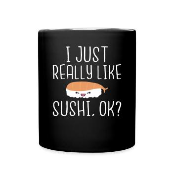 Japanisches Essen Sushi Liebhaber Geschenk - Tasse einfarbig - Schwarz - Vorne