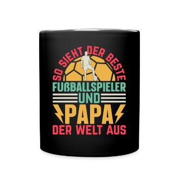 Fußballspieler Papa Fußball Spieler Papa - Tasse einfarbig - Schwarz - Vorne