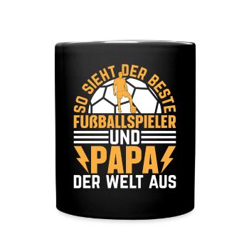 Fußball Spieler Papa Fußballspieler Papa - Tasse einfarbig - Schwarz - Vorne
