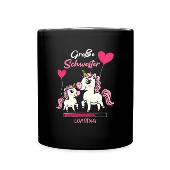 Große Schwester Loading Einhorn Luftballon - Tasse einfarbig - Schwarz - Vorne