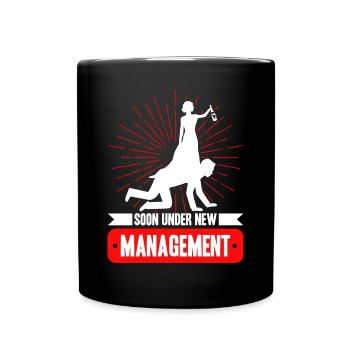 Soon Under New Management Jga - Full Colour Mug - black - Front