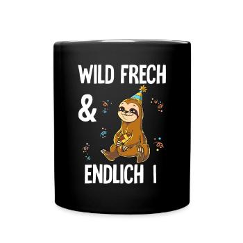 1. Geburtstag Faultier Wild Frech Und Endlich 1 - Tasse einfarbig - Schwarz - Vorne