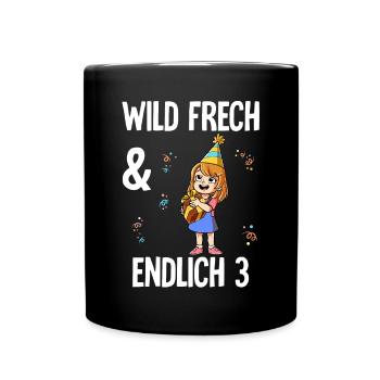3. Geburtstag Einhorn Wild Frech Und Endlich 3 - Tasse einfarbig - Schwarz - Vorne