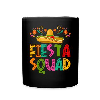 Cinco De Mayo Fiesta Squad - Full Colour Mug - black - Front