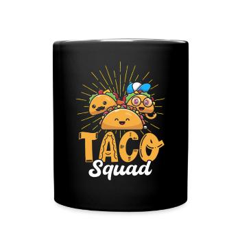 Taco Squad - Tasse einfarbig - Schwarz - Vorne