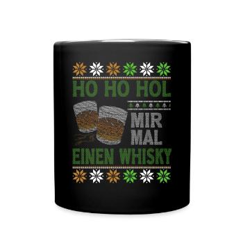 Ho Ho Hol Mir Mal Einen Whisky Ugly Christmas - Tasse einfarbig - Schwarz - Vorne