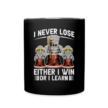 I Never Lose Either I Win Or I Learn Schach - Tasse einfarbig - Schwarz - Vorne