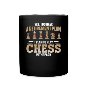 Retirement Plan Play Chess In The Park Schach - Full Colour Mug - black - Front