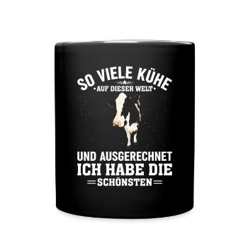 Kühe und Ich habe die Schönsten Kühe - Tasse einfarbig - Schwarz - Vorne