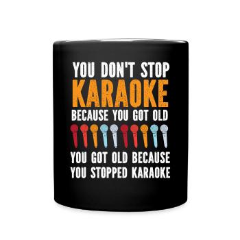 Karaoke Singer You Don't Stop - Full Colour Mug - black - Front