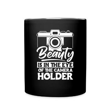 Beauty Is In The Eye Of The Camera Holder Shirt - Full Colour Mug - black - Front
