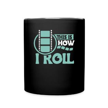 This Is How I Roll Fotograf Shirt Geschenk - Tasse einfarbig - Schwarz - Vorne