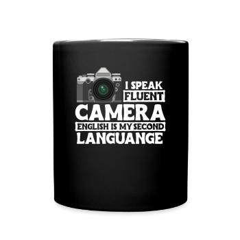 I Speake Fluent Camera Shirt Gift - Full Colour Mug - black - Front