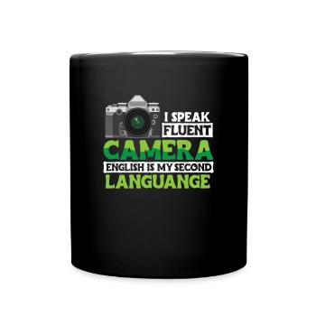 I Speake Fluent Camera Shirt Gift - Full Colour Mug - black - Front