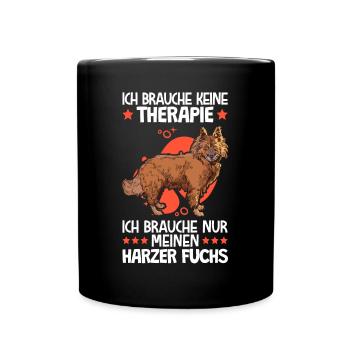 Ich brauche nur meinen Harzer Fuchs Hütefuchs - Tasse einfarbig - Schwarz - Vorne