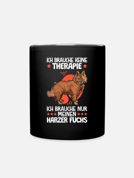 Ich brauche nur meinen Harzer Fuchs Hütefuchs - Tasse einfarbig - Schwarz