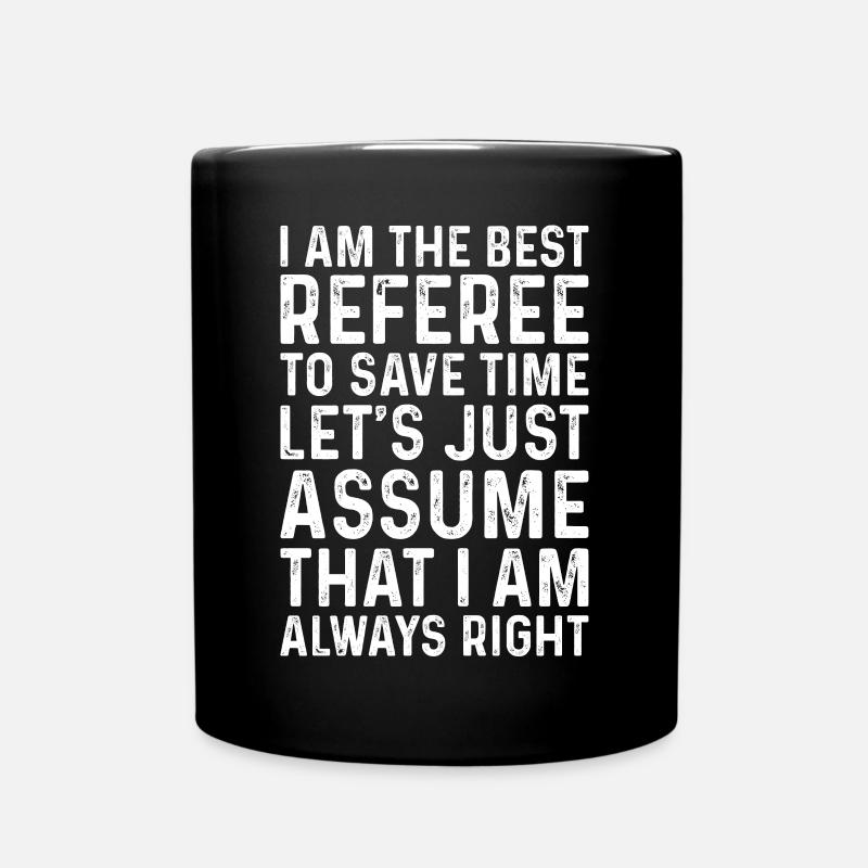 Soccer Referee - I Am The Best Referee Soccer - Full Colour Mug - black