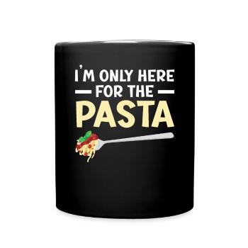 Ich bin nur hier für die Pasta Italian Food Spaghetti - Tasse einfarbig - Schwarz - Vorne