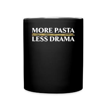 More Pasta Less Drama Italian Food Spaghetti Eater - Full Colour Mug - black - Front