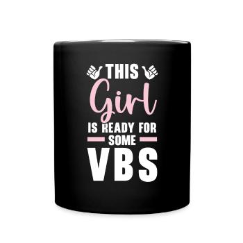 Mädchen bereit für eine VBS-Ferienbibelschule - Tasse einfarbig - Schwarz - Vorne