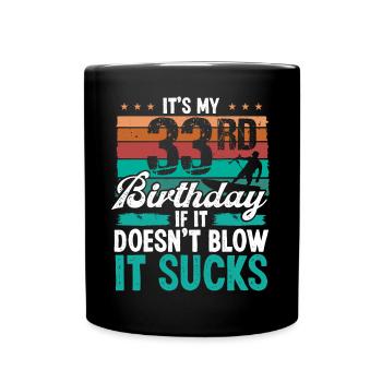33 Year Old Kitesurfer Funny Kiteboarder Humor - Tasse einfarbig - Schwarz - Vorne
