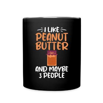 Erdnussbutter Liebhaber Geschenk - Tasse einfarbig - Schwarz - Vorne