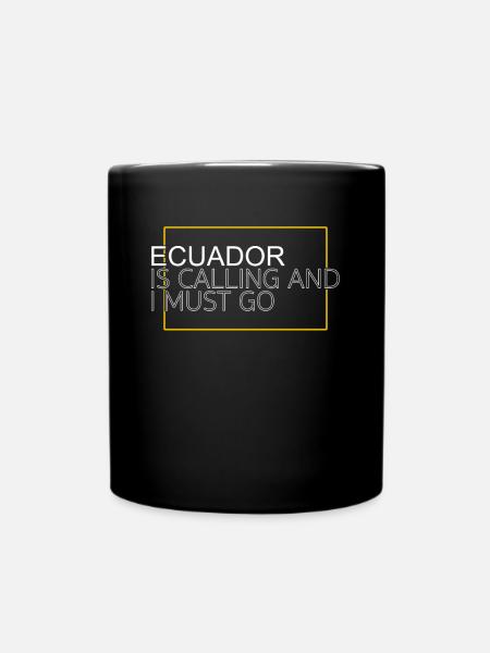 Ecuador Spruch - Tasse einfarbig - Schwarz
