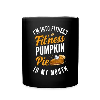 Je suis dans la tarte à la citrouille de fitness dans ma bouche drôle - Mug uni - noir - Devant